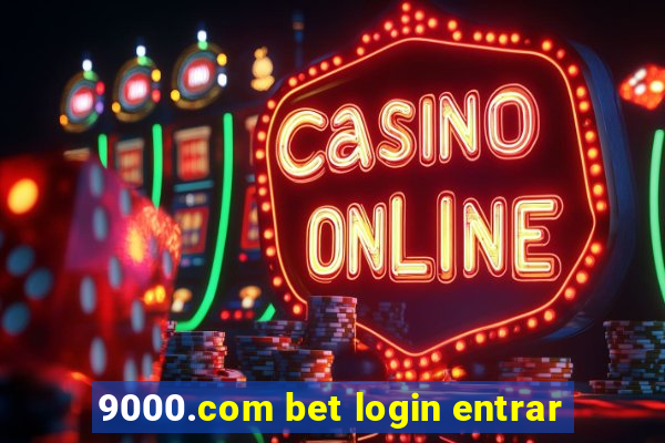 9000.com bet login entrar